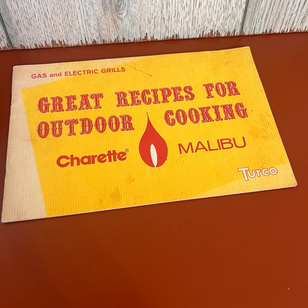 Vintage Turco Charette Malibu Outdoor Cooking Recipe Booklet Gas Electric Grill